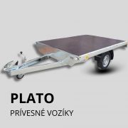 PRÍVESNÝ VOZÍK-PLATO S KOLESAMI POD LOŽNOU PLOCHOU PRÍVESNÝ VOZÍK-PLATO S KOLESAMI POD LOŽNOU PLOCHOU