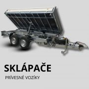 PRÍVESNÉ VOZÍKY-SKLÁPAČE PRÍVESNÉ VOZÍKY-SKLÁPAČE