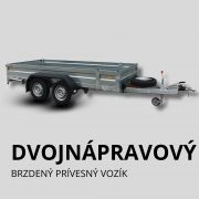 DVOJNÁPRAVOVÝ PRÍVESNÝ VOZÍK BRZDENÝ DVOJNÁPRAVOVÝ PRÍVESNÝ VOZÍK BRZDENÝ