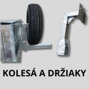 Kolesá a držiaky Kolesá a držiaky